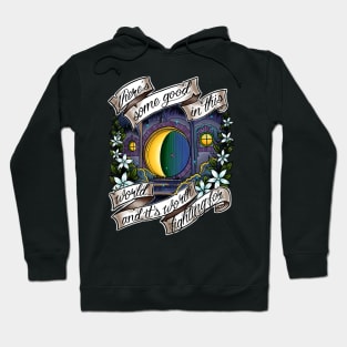 In a Hole in the Ground Hoodie